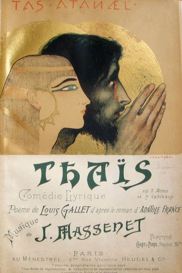 Jules �mile Fr�d�ric Massenet (* 12. Mai 1842 in Montaud bei Saint-�tienne; � 13. August 1912 in Paris) war ein franz�sischer Opernkomponist.

Tha�s - Lyrische Kom�die in drei Akten, erste Auff�hrung Paris 1894 - 59 € mtl./K 450 €