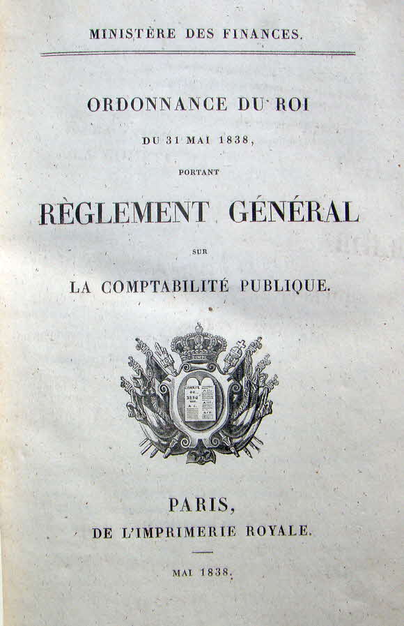 Ministerium der Finanzen -Anweisung des K�nigs vom 1.Mai.1838 - Paris - k�nigliche Druckerei  -  39 € mtl./K 250 €